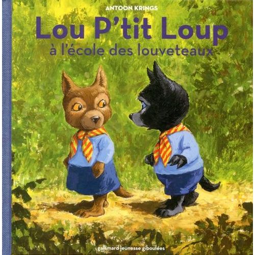 Lou P'tit Loup Tome 5 - A L'école Des Louveteaux