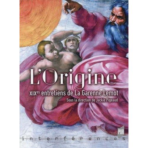 L'origine - Xixes Entretiens De La Garenne Lemot
