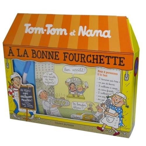 A La Bonne Fourchette - Tom-Tom Et Nana