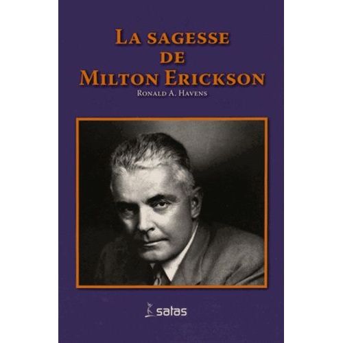 La Sagesse De Milton H. Erickson
