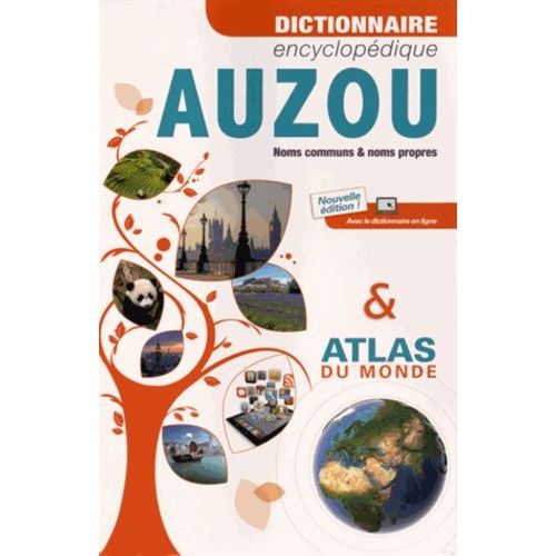 Dictionnaire Encyclopédique Auzou & Atlas Du Monde
