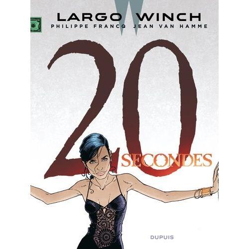 Largo Winch Tome 20 - 20 Secondes