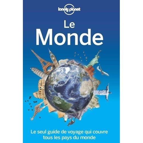 Le Monde - Le Seul Guide De Voyage Qui Couvre Tous Les Pays Du Monde !