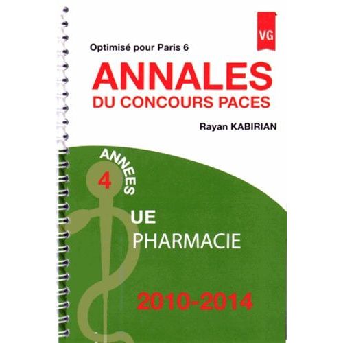 Annales De Concours Paces Pharmacie - 2010-2014, Optimisé Pour Paris 6