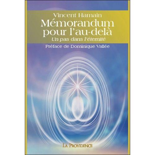 Mémorandum Pour L'au-Delà - Un Pas Dans L'éternité