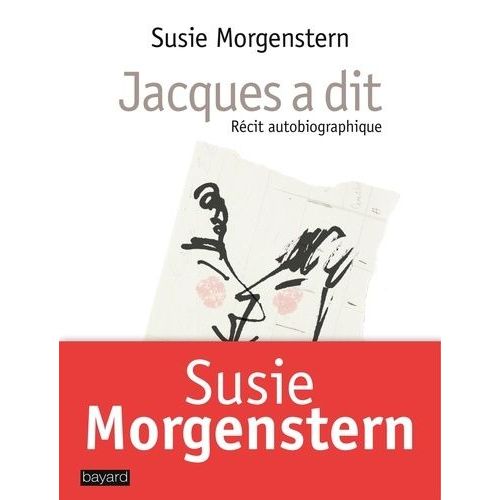 Jacques A Dit - Récit Autobiographique