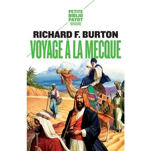 Voyage À La Mecque - Relation Personnelle D'un Pèlerinage À Médine Et À La Mecque En 1853