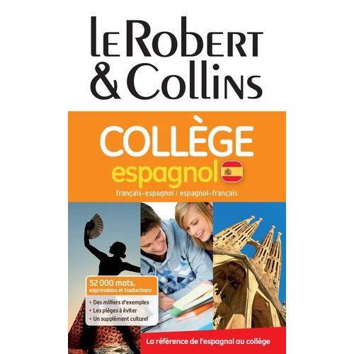 Le Robert & Collins Collège Espagnol - Dictionnaire Français-Espagnol/Espagnol-Français
