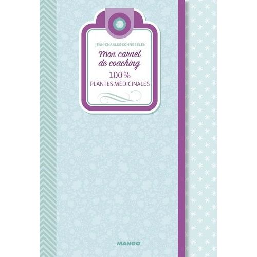 100 % Plantes Médicinales