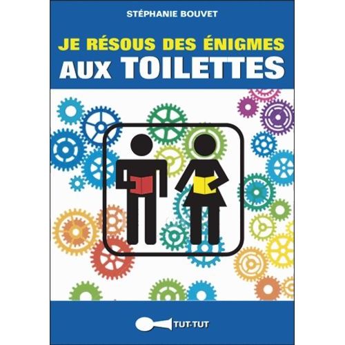 Je Résous Des Énigmes Aux Toilettes