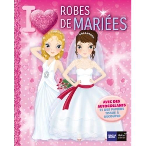 I Love Robes De Mariées