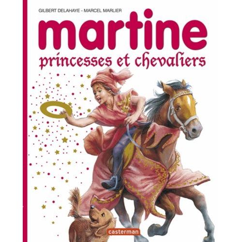 Martine Princesses Et Chevaliers