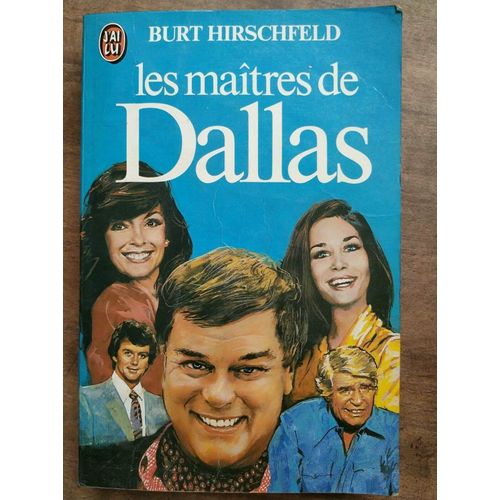 Burt Hirschfeld Les Maîtres De Dallas J'ai Lu