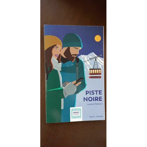Piste Noir Tome 2 Autriche Intrigues En Voyage
