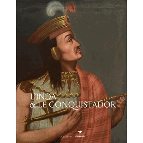 L'inca Et Le Conquistador