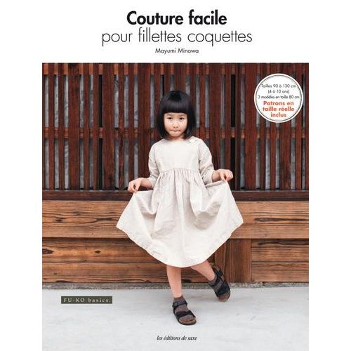 Couture Facile Pour Fillettes Coquettes