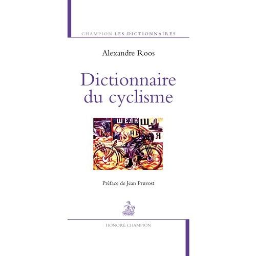 Dictionnaire Du Cyclisme