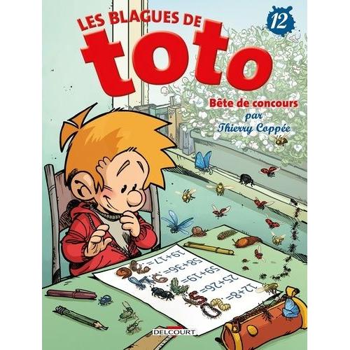Les Blagues De Toto Tome 12 - Bête De Concours