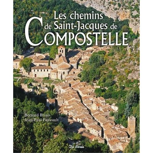Les Chemins De Saint-Jacques De Compostelle