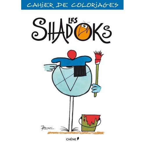 Cahier De Coloriages Les Shadoks