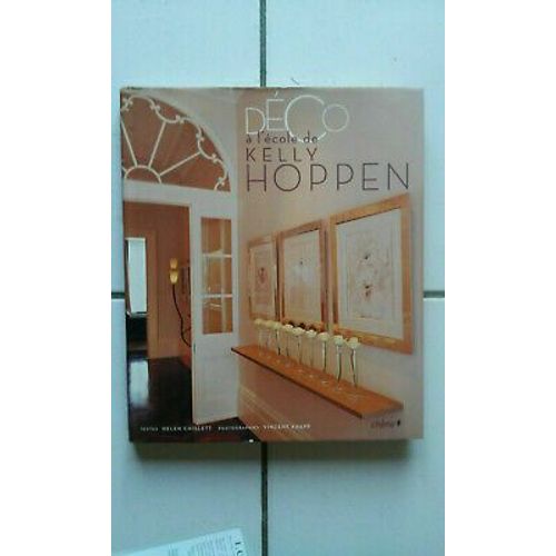 Deco À L'école De Kelly Hoppen Helen Chislett Vincent Knapp