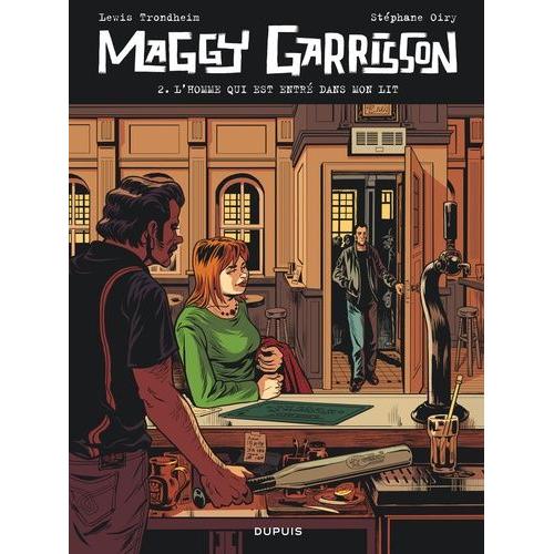 Maggy Garrisson Tome 2 - L'homme Qui Est Entré Dans Mon Lit