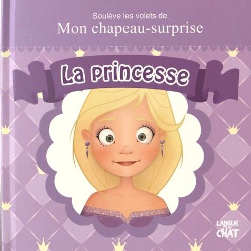 La Princesse - Soulève Les Volets De Mon Chapeau-Surprise