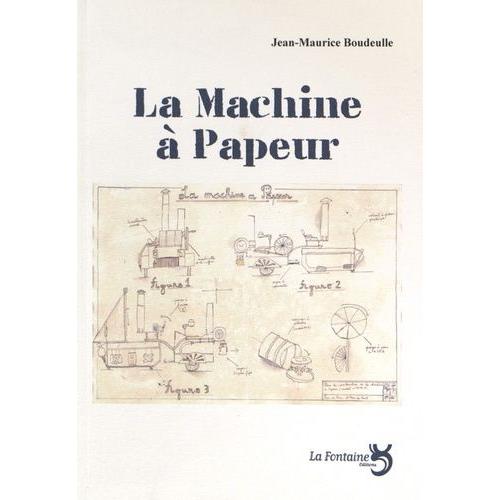 La Machine À Papeur