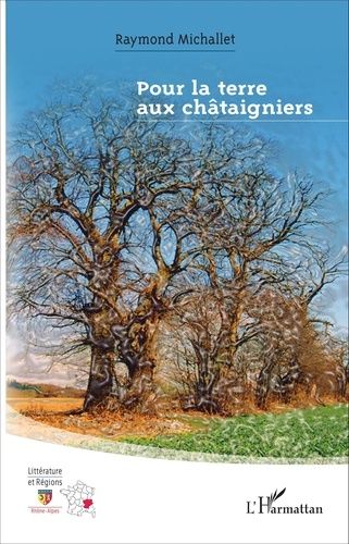 Pour La Terre Aux Châtaigniers