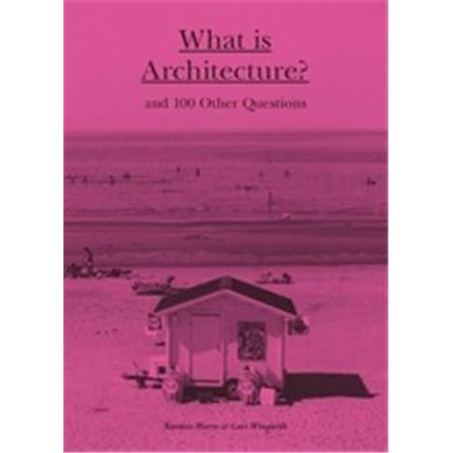 What Is Architecture ?