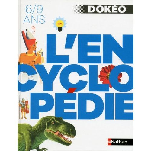 L'encyclopédie Dokéo 6/9 Ans