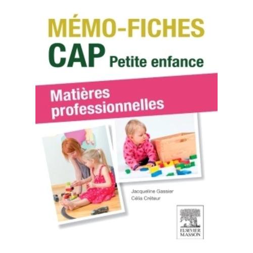 Cap Petite Enfance, Matières Professionnelles