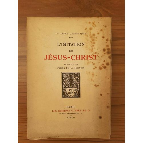 L'abbé De Lamennais - L'imitation De Jésus-Christ G. Crès Et Cie -Tirage Limité