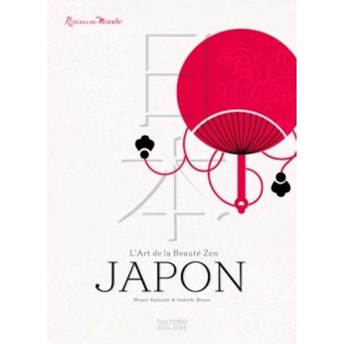 Japon - L'art De La Beauté Zen
