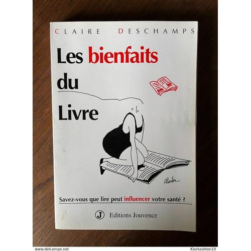 Claire Deschamps Les Bienfaits Du Livre