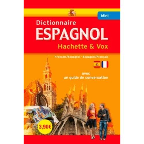 Mini Dictionnaire Hachette & Vox - Français-Espagnol - Espagnol-Français