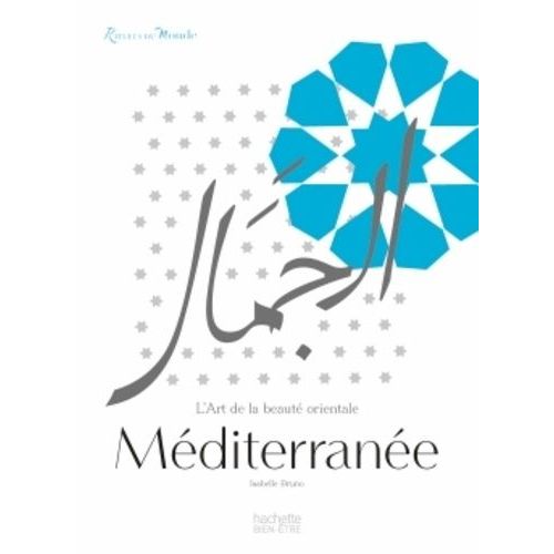 Méditerranée - L'art De La Volupté