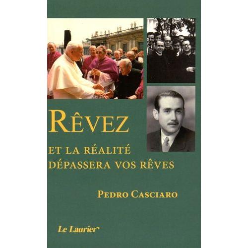 Rêvez Et La Réalité Dépassera Vos Rêves