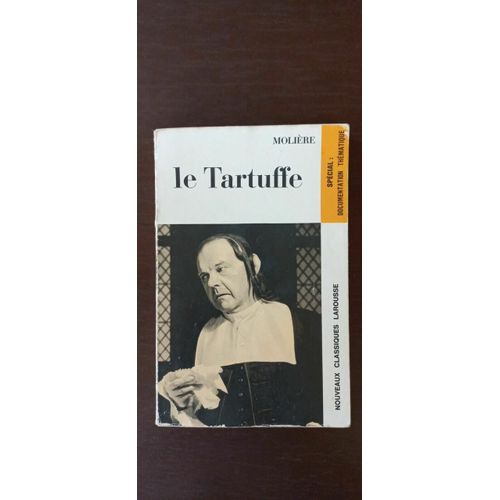 Molière Les Tartuffe Nouveaux Classiques Larousse