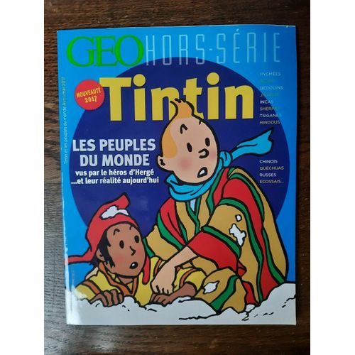 Geo Hors Série Tintin Avril Mai 2017