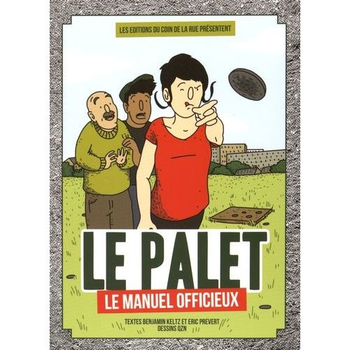 Le Palet, Le Manuel Officieux