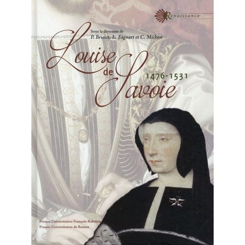 Louise De Savoie - 1476-1531