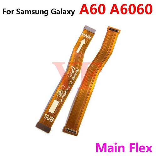 Connecteur de carte mère LCD avec câble flexible,carte mère pour Samsung A10 A20 M10 A30 A40 A50 A60 A70 A80 A90 A7 A9 2018 A750 A920 A20E - Type A60 main flex