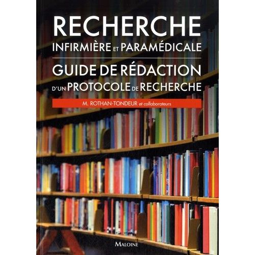Recherche Infirmière Et Paramédicale - Guide De Rédaction D'un Protocole De Recherche