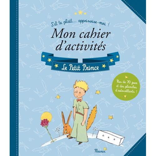 Dessine-Moi Un Mouton - Le Cahier D'activités Le Petit Prince