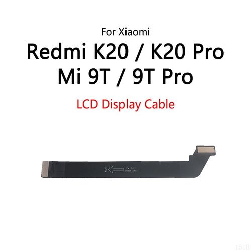 Câble de carte mère pour écran LCD,pour Xiaomi Redmi K20 Pro/Mi 9T Pro,allergique - Type LCD Display Cable