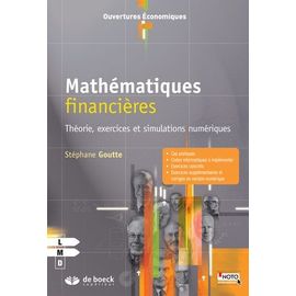 Mathématiques Financières - Théorie, Exercices Et Simulations Numériques