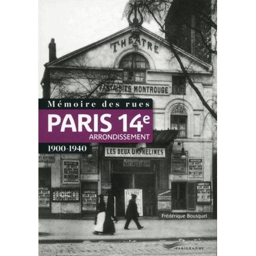 Mémoire Des Rues : 14e Arrondissement