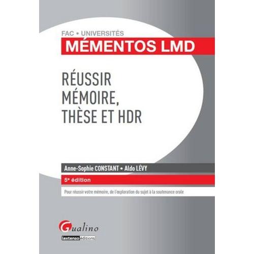 Réussir Mémoire, Thèse Et Hdr