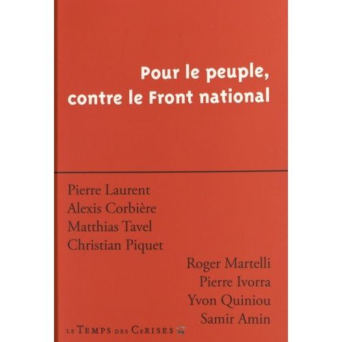 Pour Le Peuple, Contre Le Front National